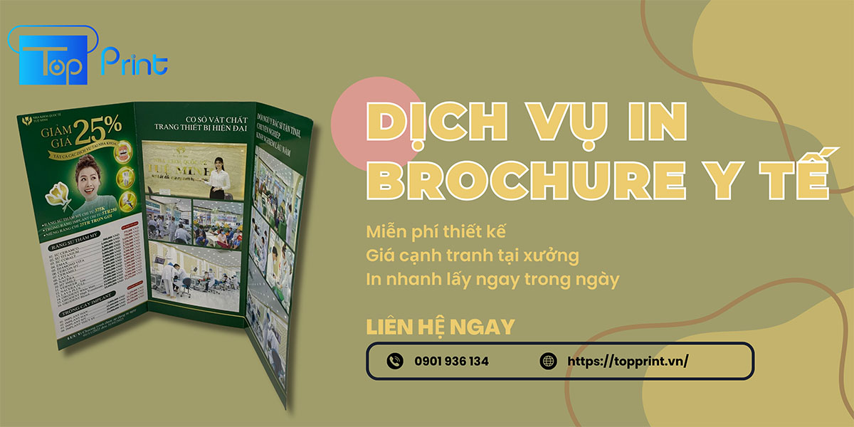 Đơn vị cung cấp dịch vụ in brochure y tế giá rẻ - TOPPRINT